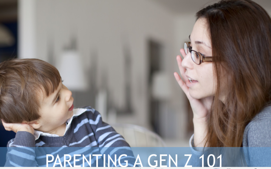 PARENTING FOR GENERATION Z